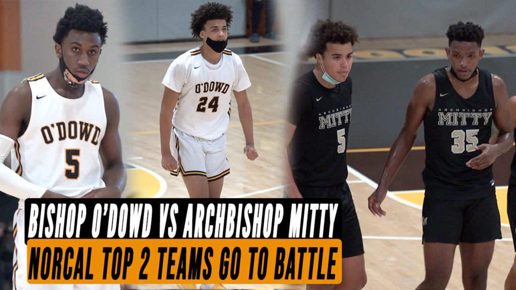 Bishop O’Dowd vs Archbishop Mitty | A Grinder for 2 of Norcal’s Best ...